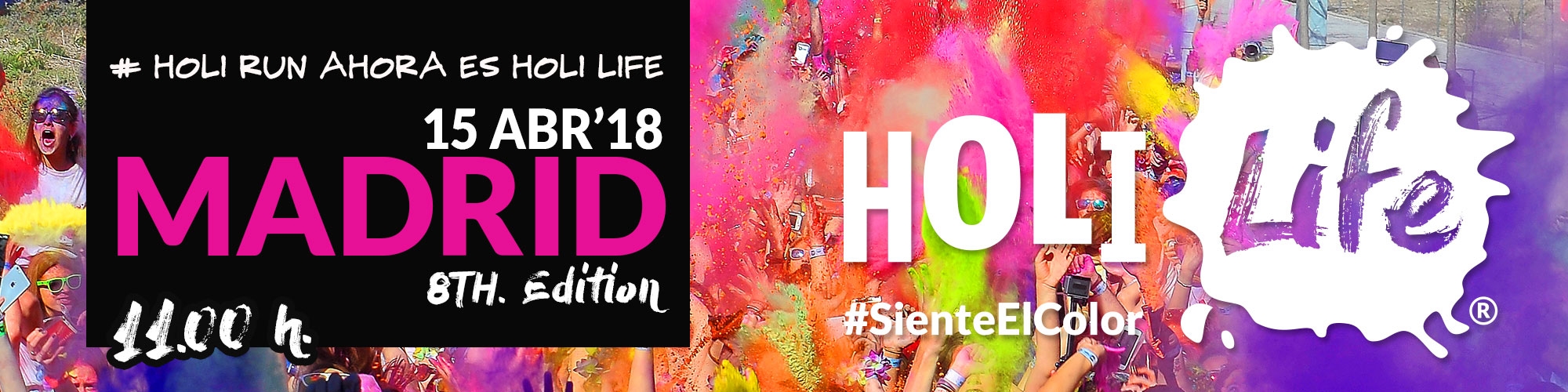 Holi Life Madrid 8th Edition 15-04-18