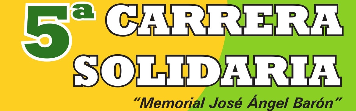 5ª CARRERA SOLIDARIA CONTRA EL CANCER DE SARIÑENA-"Memorial Jose Angel Baron"