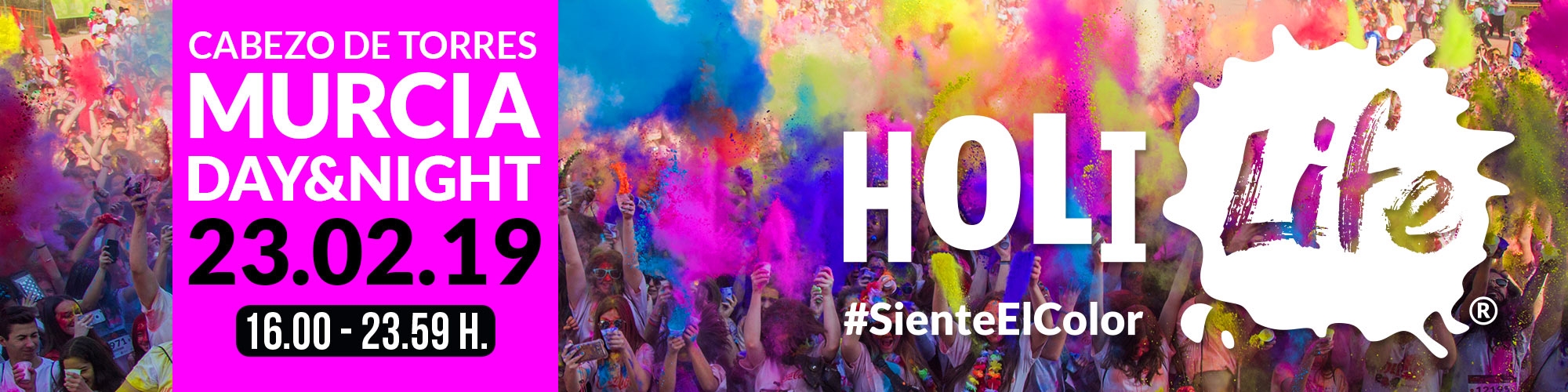 Holi Life Murcia 5th Day&Night HoliLand Edition 23-02-19