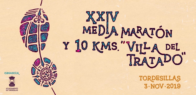XXIV Media Maratón Internacional y 10 KM Villa del Tratado de Tordesillas