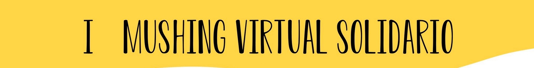 I MUSHING VIRTUAL SOLIDARIO CIUDAD DE MONZON
