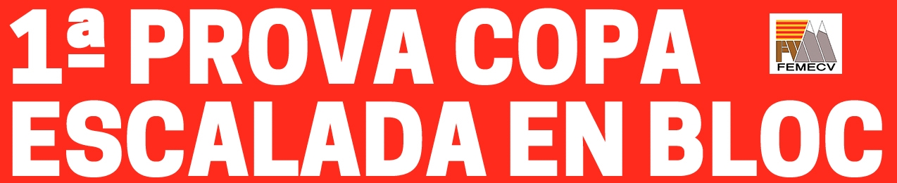 1 Prova Copa Escalada en Bloc, FEMECV 2021