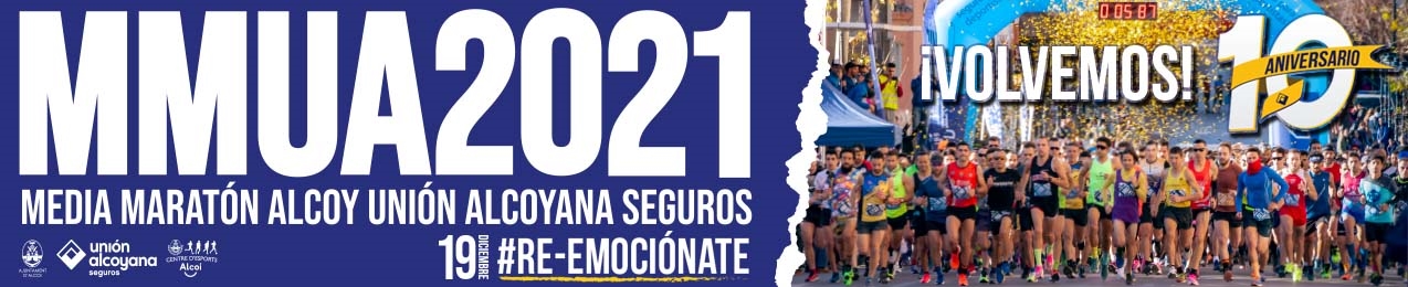 X MITJA MARATÓ UNIÓN ALCOYANA SEGUROS Y QUART DE MARATÓ