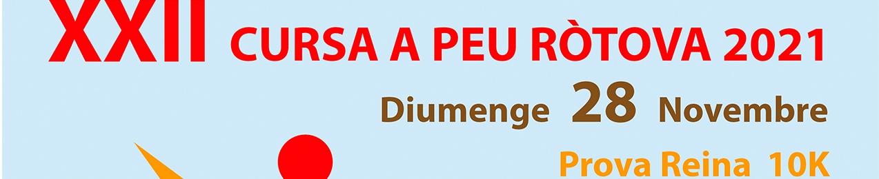 XXII CURSA POPULAR A PEU – RÒTOVA 2021