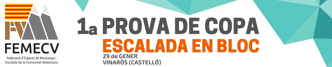 1 Prova Copa Escalada en Bloc, FEMECV 2022, Vinarós