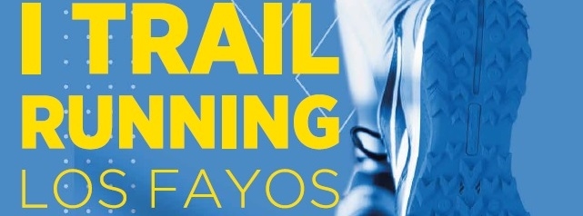 I TRAIL RUNNING LOS FAYOS