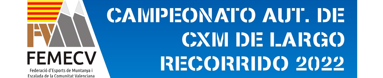 CAMPEONATO AUTONÓMICO DE CXM LARGO RECORRIDO, GR36. FEMECV 2022, VILAVELLA