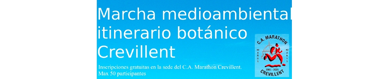 Marcha Medioambiental Crevillent - itinerario Botánico.