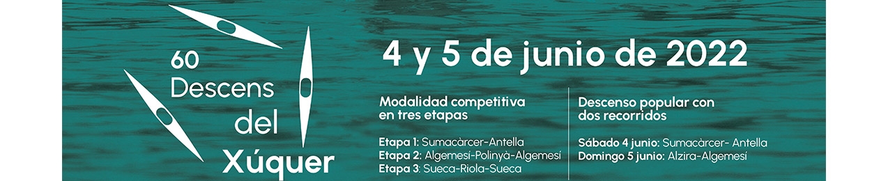 60 Descens del Xúquer, 4 y 5 de Junio de 2022