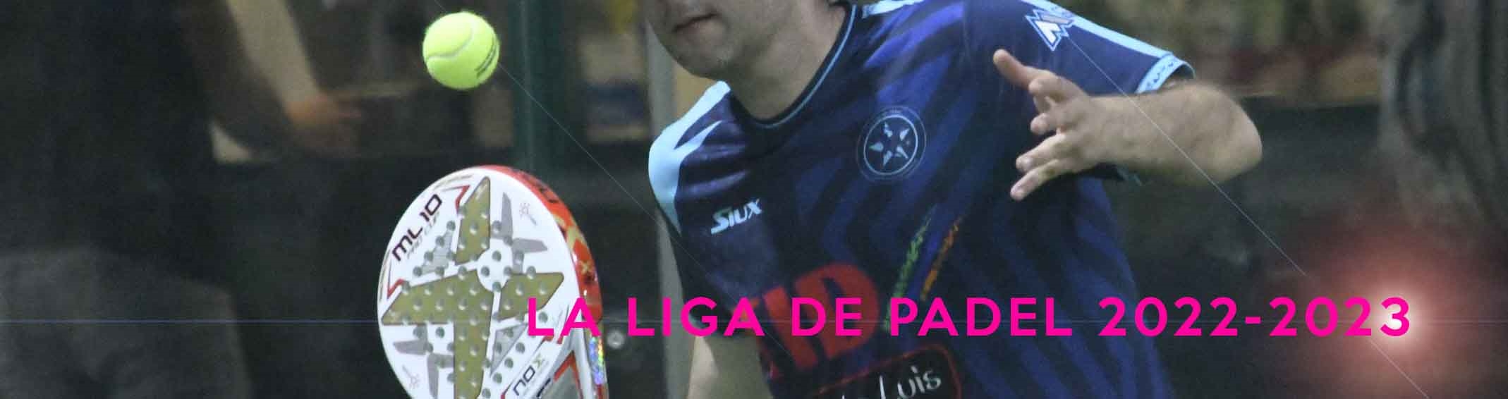 LIGA DE PADEL 2022-2023