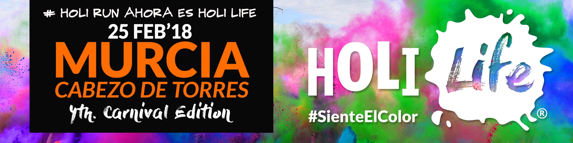 Holi Life Murcia 4th Carnival Edition 25-02-18