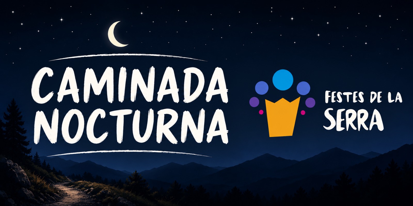 CAMINADA NOCTURNA "FESTES DE LA SERRA"