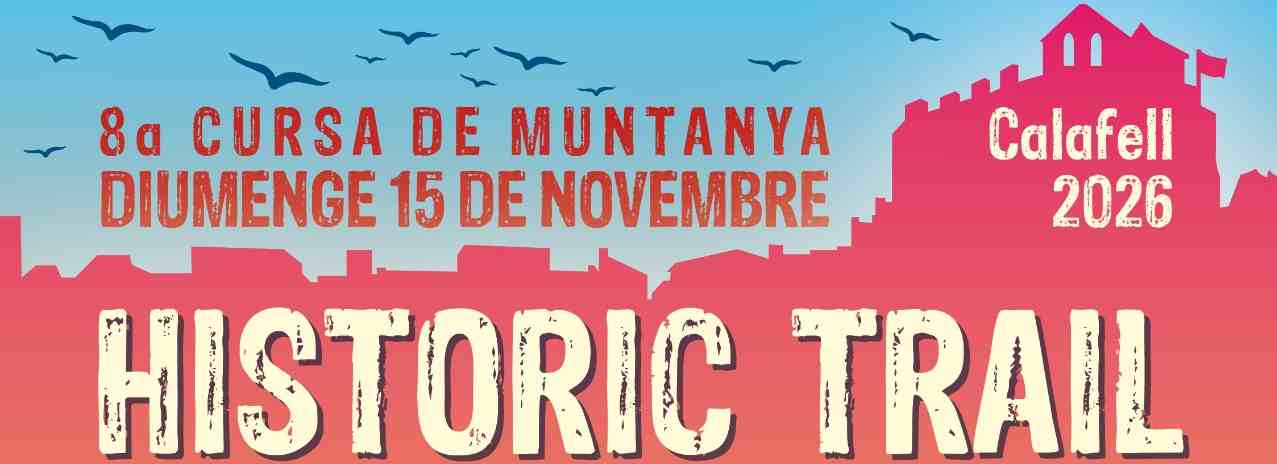 HISTORIC TRAIL CALAFELL 2026