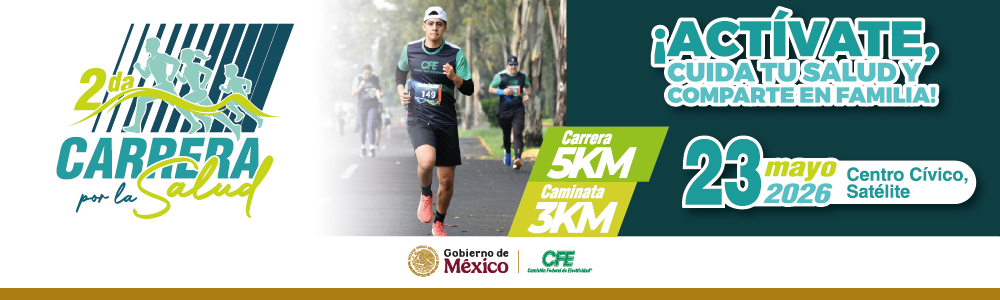 2DA CARRERA FAMILIAR POR LA SALUD / CFE VALLE DE MÉXICO NORTE