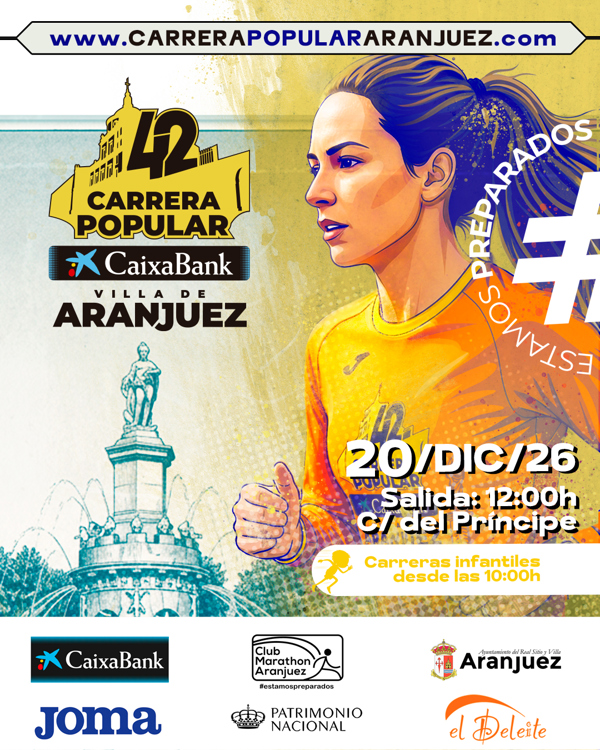 42 CARRERA POPULAR CAIXABANK VILLA DE ARANJUEZ