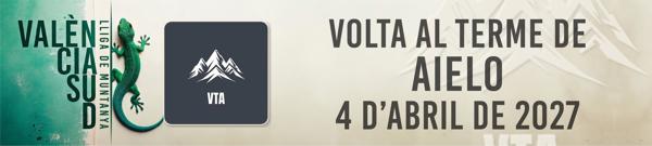 Volta al Terme, Aielo de Malferit 2027, LLiga de Muntanya València Sud, 26/27