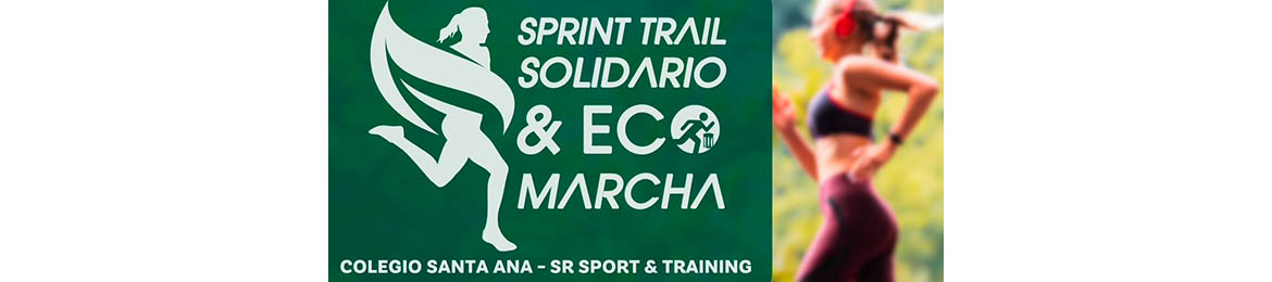 SPRINT TRAIL& ECO MARCHA COLEGIO SANTA ANA SR Sport & Training , 25