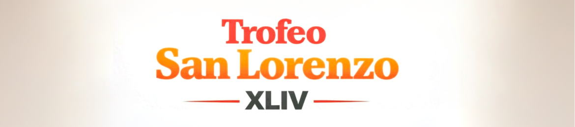 XLIV TROFEO SAN LORENZO LAVAPIÉS