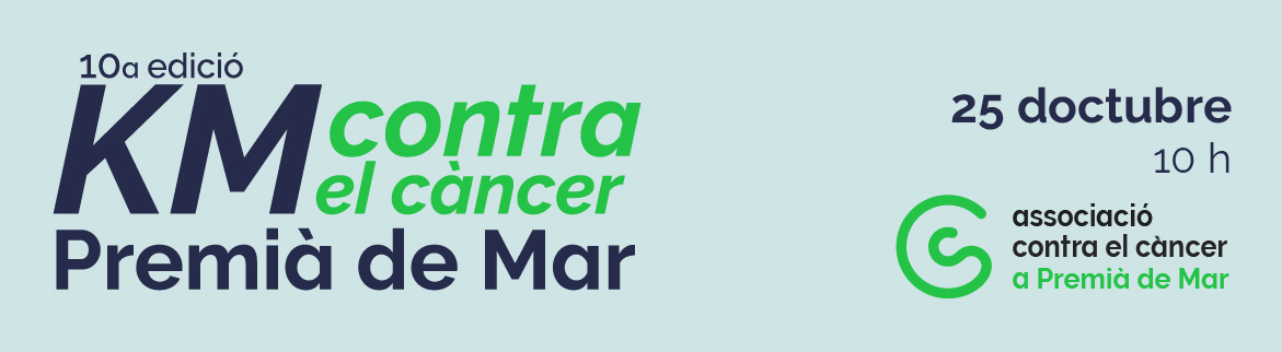 X CAMINADA KM CONTRA EL CÀNCER PREMIÀ DE MAR