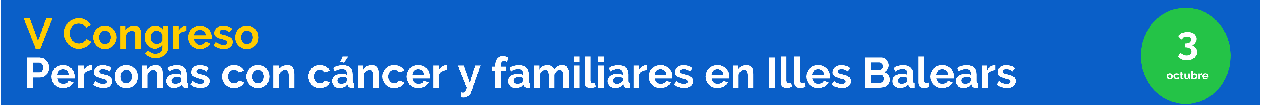 V Congreso de Personas con Cáncer y Familiares en Illes Balears